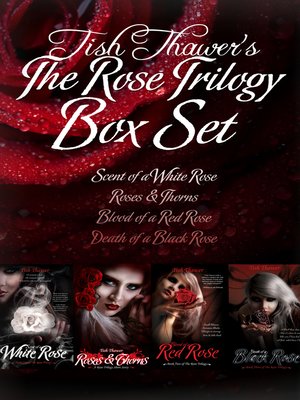 cover image of The Rose Trilogy Box Set